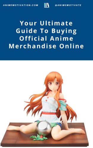 Your Ultimate Guide To Buying Official Anime Merchandise